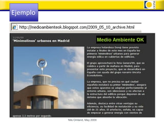 Ejemplo




          Nils Omland, May 2009
 