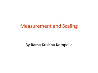 Measurement and Scaling By Rama Krishna Kompella 