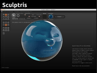 Sculptris
 