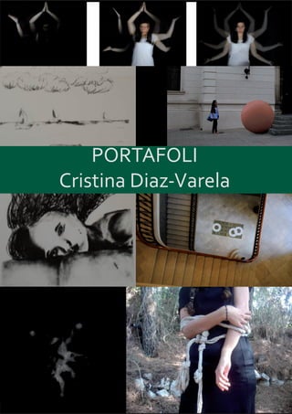 PORTAFOLI
Cristina Diaz-Varela
 