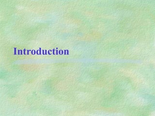 Introduction
 