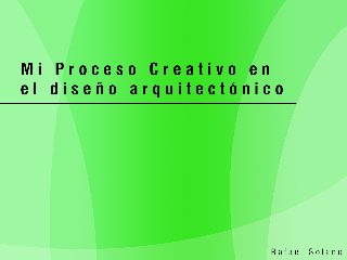 T4_SolanoR_Presentación_Proceso Creativo