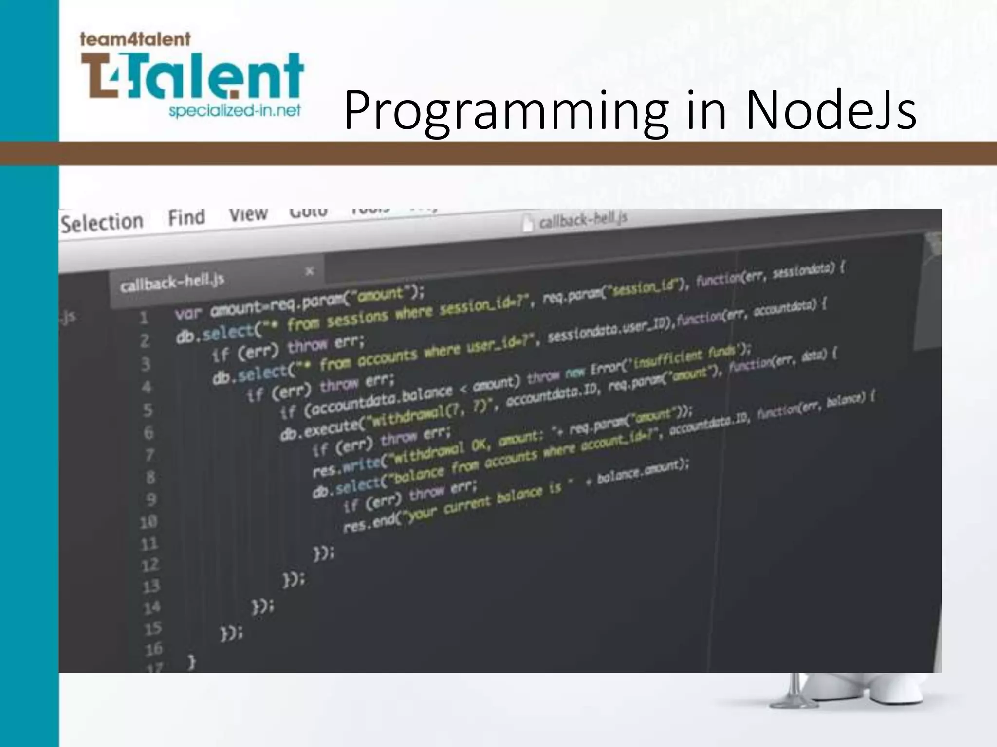 Programming in NodeJs
 