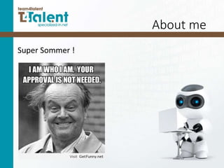 About me
Super Sommer !
 