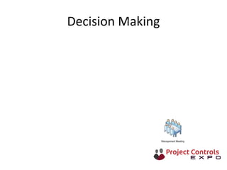 Decision Making
 