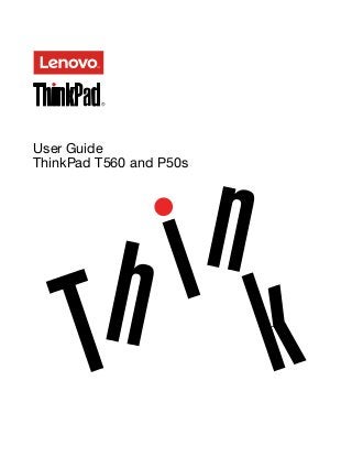 User Guide
ThinkPad T560 and P50s
 