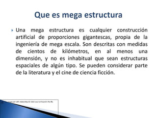 Mega estructuras | PPTX