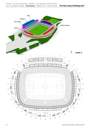 w   œ   y   s   u   œ   ž   m   n   n   s      q      Ž   {   „   m   l   n   s   y   u   p   t   m   p   {   z   t   y   x                                                                                                                                                                                                                                                                                                                                                                                                                                                                                                                       i       h
            LEVEL 5
                                                                                                                                œ       s       z       „   y       s       ›           m   n       w       p   {       z       ™           q   „       w              s           š       „       s       ƒ   ƒ       s       ™       q       ˜       •   —       ‘       –       •       ”       “       ’   ’       ‘                  q           s       n       n   {       „       m       n   m       j       {                         s   {       Ž       w       p   „       {   y              Œ                      ‹   s           m   j




The New Kuip: Enfolding 24/7
                                                                                                                                    Š       ‰       ˆ           h       h       }   ~           ‡       }           h       }       ~   †           …       w       z       „   ƒ       y       w       ‚                  €       €       q                  ~       }       }       |       x       q           m       y       u   p       t   m       p       {           z       t       y           x       o       w       v       p   n           u       t       s           r           q       p       o   n       m   l           k           j
 