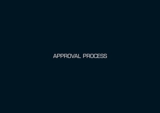 APPROVAL PROCESS
 