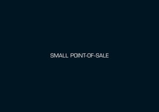 SMALL POINT-OF-SALE
 
