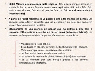 3. NOU PENSAMENT: L’HUMANISME
 