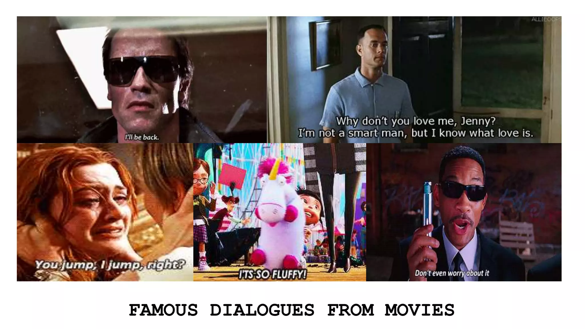 FAMOUS DIALOGUES FROM MOVIES