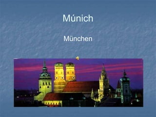 Múnich München 