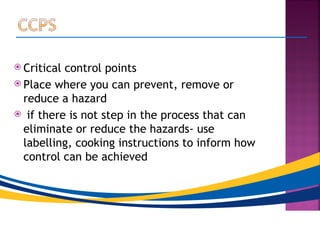 Hazard analysis critical care point point | PPT