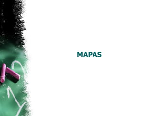 MAPAS
 