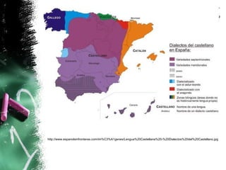 http://www.espanolsinfronteras.com/im%C3%A1genes/Lengua%20Castellana%20-%20Dialectos%20del%20Castellano.jpg
 