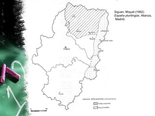 Siguan, Miquel (1992):
España plurilingüe, Alianza,
Madrid.
 