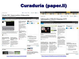 Curaduría (paper.li)
http://paper.li/UEaDCienciasUCV/1326128402http://paper.li/omiratia/1325533390
 