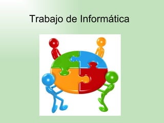 Trabajo de Informática 