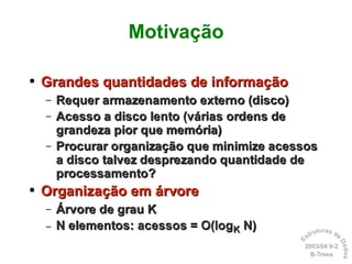 Dicionários: B-Trees