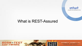 What is REST-Assured
 