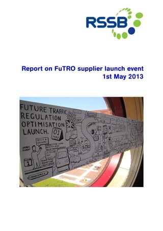 Report on FuTRO supplier launch event
1st May 2013
 