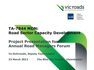 Ta 7844 Project Introduction Ppt Annual Road Managers' Forum 23.