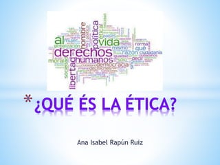 Ana Isabel Rapún Ruiz
 