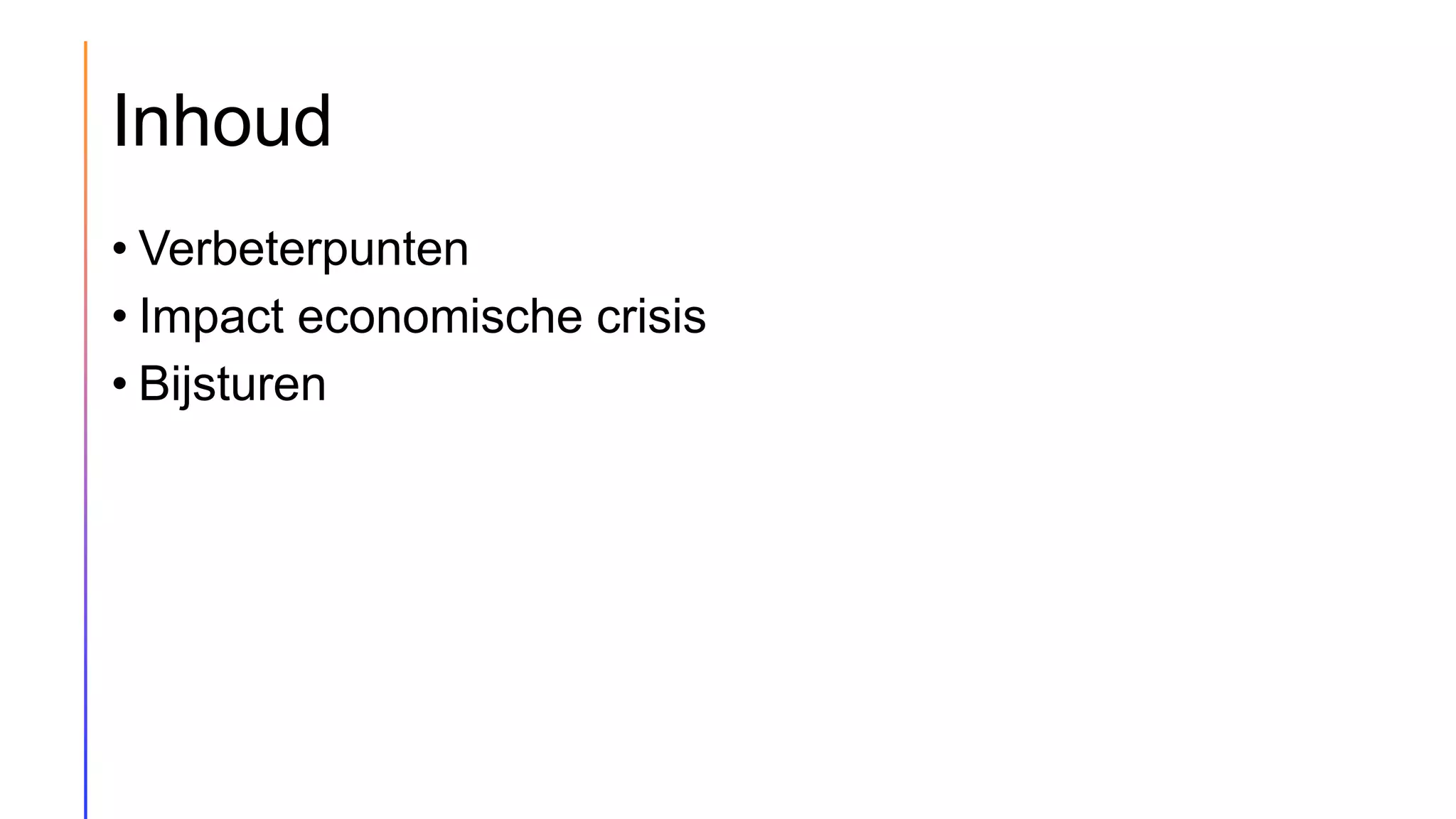 Taak 4 opdracht 4 Voorstellen voor bijsturing.pptx