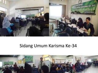 Sidang Umum Karisma Ke-34
 