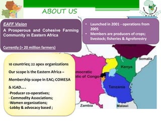 Eastern Africa Farmers Federation outreach to members