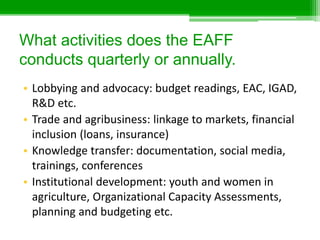 Eastern Africa Farmers Federation outreach to members