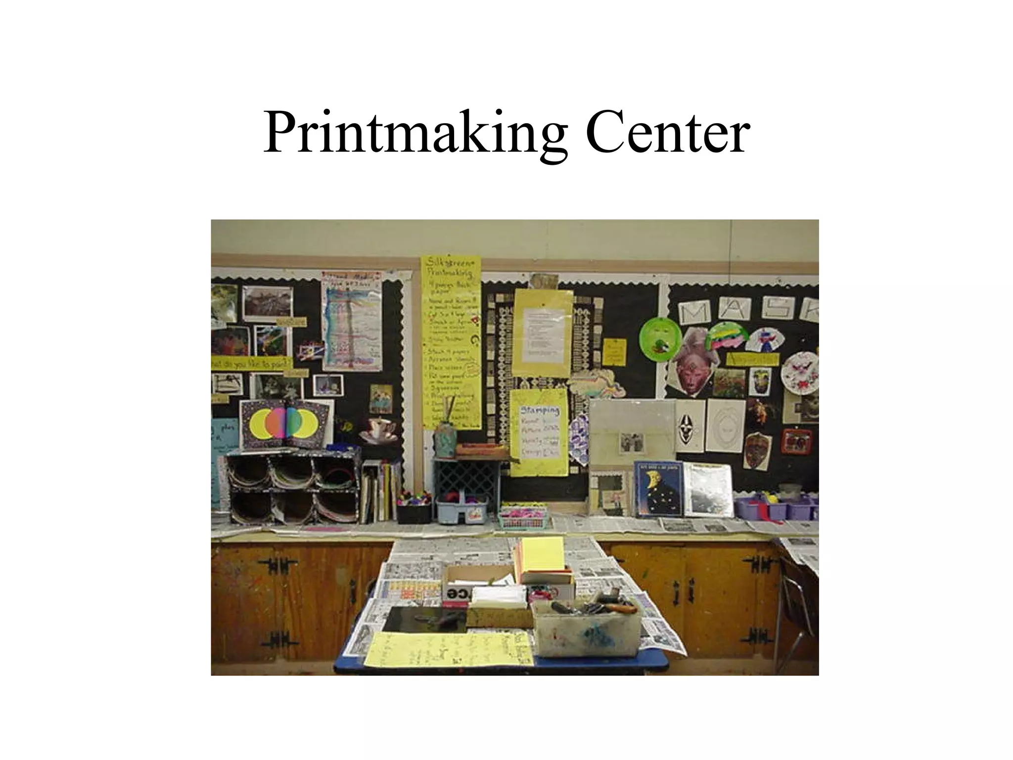 Printmaking Center 