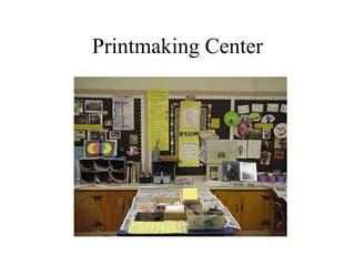 Printmaking Center 