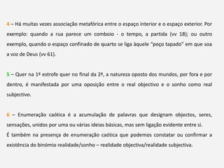 Paralelismo de construção – vv: 11 - 13; 14/15; 52 - 54; 57 - 59