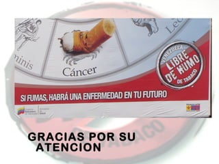 GRACIAS POR SU
ATENCION

 
