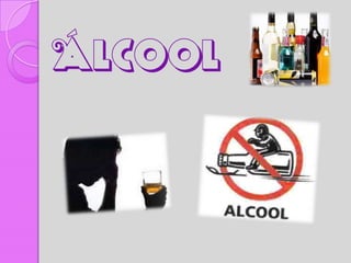 Álcool
 