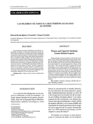 Rrv Esp Salud Pública 2000; 74: 13-23 N.” I - Enero-Fcb~o 2000
LAS MUJERES Y EL TABACO: CARACTERÍSTICAS LIGADAS
AL GÉNERO
...
