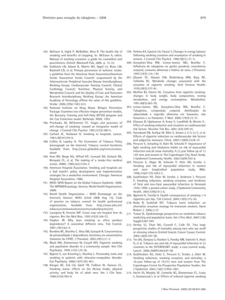Diretrizes para cessação do tabagismo – 2008                                                                                       879




183. McEwen A, Hajek P, McRobbie, West R. The health risk of         199. Perkins KA, Epstein LH, Pastor S. Changes in energy balance
     smoking and benefits of stopping. In: McEwen A, editor.              following smoking cessation and resumption of smoking in
     Manual of smoking cessation: a guide for counsellors and             women. J Consult Clin Psychol. 1990;58(1):121-5.
     practitioners. Oxford: Blackwell Pub, 2006. p. 15-32.           200. Gonçalves-Silva RM, Lemos-Santos MG, Botelho C.
184. Goldstein LB, Adams R, Alberts MJ, Appel LJ, Brass LM,               Influência do tabagismo no ganho ponderal, crescimento
     Bushnell CD, et al. Primary prevention of ischemic stroke:           corporal, consumo alimentar e hídrico de ratos. J Pneumol.
     a guideline from the American Heart Association/American             1997;23(3):124-130.
     Stroke Association Stroke Council: cosponsored by the           201. Glauser SC, Glauser EM, Reidenberg MM, Rusy BF,
     Atherosclerotic Peripheral Vascular Disease Interdisciplinary        Tallarida RJ. Metabolic changes associated with the
     Working Group; Cardiovascular Nursing Council; Clinical              cessation of cigarette smoking. Arch Environ Health.
     Cardiology Council; Nutrition, Physical Activity, and                1970;20(3):377-81.
     Metabolism Council; and the Quality of Care and Outcomes        202. Moffatt RJ, Owens SG. Cessation from cigarette smoking:
     Research Interdisciplinary Working Group: the American               changes in body weight, body composition, resting
     Academy of Neurology affirms the value of this guideline.            metabolism, and energy consumption. Metabolism.
     Stroke. 2006;37(6):1583-633.                                         1991;40(5):465-70.
185. National Institute on Drug Abuse. Relapse Prevention            203. Lemos-Santos MG, Gonçalves-Silva RM, Botelho C.
     Package: Examines two effective relapse prevention models,           Tabagismo, composição corporal, distribuição da
     the Recovery Training and Self-Help (RTSH) program and               adiposidade e ingestão alimentar em fumantes, não
     the Cue Extinction model. Bethesda: NIDA, 1993.                      fumantes e ex-fumantes. F Med. 2000;119(3):23-31.
186. Prochaska JO, DiClemente CC. Stages and processes of            204. Eliasson B, Hjalmarson A, Kruse E, Landfeldt B, Westin A .
     self-change of smoking: toward an integrative model of               Effect of smoking reduction and cessation on cardiovascular
     change. J Consult Clin Psychol. 1983;51(3):390-5.                    risk factors. Nicotine Tob Res. 2001;3(3):249-55.
187. Catford JC, Nutbeam D. Smoking in hospitals. Lancet.            205. Hatsukami DK, Kotlyar M, Allen S, Jensen J, Li S, Le C, et al.
     1983;2(8341):94-6.                                                   Effects of cigarette reduction on cardiovascular risk factors
188. Collins D, Lapsley H. The Economics of Tobacco Policy                and subjective measures. Chest. 2005;128(4):2528-37.
                                                                     206. Prescott E, Scharling H, Osler M, Schnohr P. Importance of
     [monograph on the Internet]. Tobacco control factsheets
                                                                          light smoking and inhalation habits on risk of myocardial
     Available from: http://www.globalink.org/en/economics.
                                                                          infarction and all cause mortality. A 22 year follow up of 12
     shtml
                                                                          149 men and women in The Copenhagen City Heart Study.
189. Hurt RD, Berge KG, Offord KP, Leonard DA, Gerlach DK,
                                                                          J Epidemiol Community Health. 2002;56(9):702-6.
     Renquist CL, et al. The making of a smoke-free medical
                                                                     207. Prescott E, Hippe M, Schnohr P, Hein HO, Vestbo J.
     center. JAMA. 1989;261(1):95-7.
                                                                          Smoking and risk of myocardial infarction in women
190. American Hospital Association. Smoking and hospitals are
                                                                          and men: longitudinal population study. BMJ.
     a bad match!: policy development and implementation
                                                                          1998;316(7137):1043-7.
     strategies for a smokefree environment. Chicago: American
                                                                     208. Godtfredsen NS, Osler M, Vestbo J, Andersen I, Prescott
     Hospital Association, 1988.
                                                                          E. Smoking reduction, smoking cessation, and incidence
191. WHO. WHO Report on the Global Tobacco Epidemic, 2008:
                                                                          of fatal and non-fatal myocardial infarction in Denmark
     The MPOWER package. Geneva: World Health Organization,               1976-1998: a pooled cohort study. J Epidemiol Community
     2008.                                                                Health. 2003;57(6):412-6.
192. World Health Organization – WHO [homepage on the                209. Bjartveit K, Tverdal A. Health consequences of smoking 1-4
     Internet]. Geneve: WHO. [cited 2008 Aug 15]. Code                    cigarettes per day. Tob Control. 2005;14(5):315-20.
     of practice on tobacco control for health professional          210. Rodu B, Godshall WT. Tobacco harm reduction: an
     organizations. Available from: http://www.who.int/                   alternative cessation strategy for inveterate smokers. Harm
     tobacco/communications/events/codeofpractice/en/                     Reduct J. 2006;3:37.
193. Laranjeira R, Ferreira MP. Como criar um hospital livre de      211. Tomar SL. Epidemiologic perspectives on smokeless tobacco
     cigarros. Rev Ass Med Bras. 1997;43(2):169-72.                       marketing and population harm. Am J Prev Med. 2007;33(6
194. Hughes JR. Why does smoking so often produce                         Suppl):S387-S97.
     dependence? A somewhat different view. Tob Control.             212. Henley SJ, Thun MJ, Connell C, Calle EE. Two large
     2001;10(1):62-4.                                                     prospective studies of mortality among men who use snuff
195. Rondina RC, Botelho C. Silva AM, Gorayeb R. Características          or chewing tobacco (United States). Cancer Causes Control.
     de personalidade e dependência nicotínica em universitários          2005;16(4):347-58.
     fumantes da UFMT. J Pneumol. 2003;29(1):21-7.                   213. Teo KK, Ounpuu S, Hawken S, Pandey MR, Valentin V, Hunt
196. Black DW, Zimmerman M, Coryell WH. Cigarette smoking                 D, et al. Tobacco use and risk of myocardial infarction in 52
     and psychiatric disorder in a community sample. Ann Clin             countries in the INTERHEART study: a case-control study.
     Psychiatry. 1999;11(3):129-36.                                       Lancet. 2006;368(9536):647-58.
197. Bejerot S, von Knorring L, Ekselius L. Personality traits and   214. Godtfredsen NS, Holst C, Prescott E, Vestbo J, Osler M.
     smoking in patients with obsessive-compulsive disorder.              Smoking reduction, smoking cessation, and mortality: a
     Eur Psychiatry. 2000;15(7):395-401.                                  16-year follow-up of 19,732 men and women from The
198. Klesges RC, Eck LH, Isbell TR, Fulliton W, Hanson CL.                Copenhagen Centre for Prospective Population Studies. Am
     Smoking status: effects on the dietary intake, physical              J Epidemiol. 2002;156(11):994-1001.
     activity, and body fat of adult men. Am J Clin Nutr.            215. Hecht SS, Murphy SE, Carmella SG, Zimmerman CL, Losey
     1990;51(5):784-9.                                                    L, Kramarczuk I, et al. Effects of reduced cigarette smoking



                                                                                                  J Bras Pneumol. 2008;34(10):845-880
 