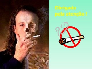 Obrigado pela atenção ! 