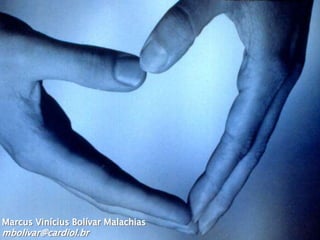 Marcus Vinícius Bolívar Malachias
mbolivar@cardiol.br
 