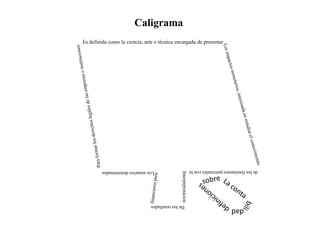 dad                                  De los resultados
                                     Interprpretacion
de los fenómenos patronales con la                        Los usuarios determinados
                 Es definida como la ciencia, arte o técnica encargada de presentar
                                                Caligrama
 
