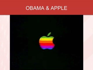 OBAMA & APPLE

 