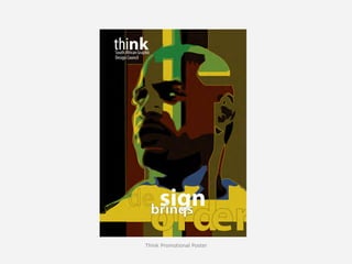 Think Promotional Poster
 
