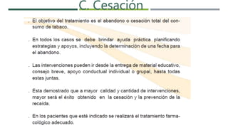 C. Cesación
 