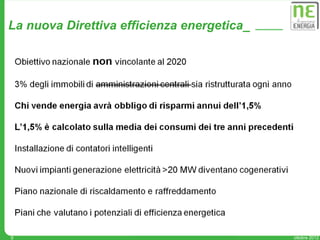 La nuova Direttiva efficienza energetica_




9                                           ottobre 2012
 