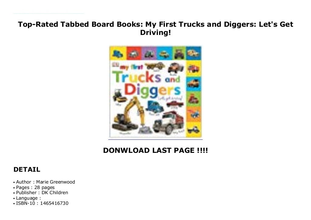 Top-Rated Tabbed Board Books: My First Trucks and Diggers: Let's Get