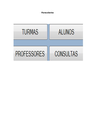 Formulários

 