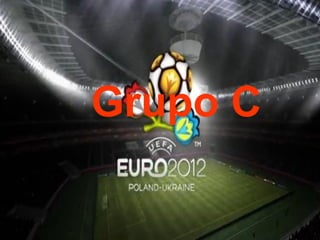 Grupo C
 
