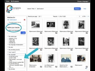 Virtual Collection of
Asian Masterpieces
 Digital archive of Asian art by Asia-
Europe Museum Network
 CC BY-NC-SA for all text and images
on site
 130 museums from 35 countries have
contributed masterpieces
 